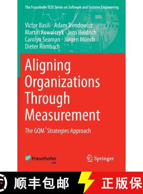 【3-4周达】Aligning Organizations Through Measurement : The GQM+Strategies Approach [9783319050461]