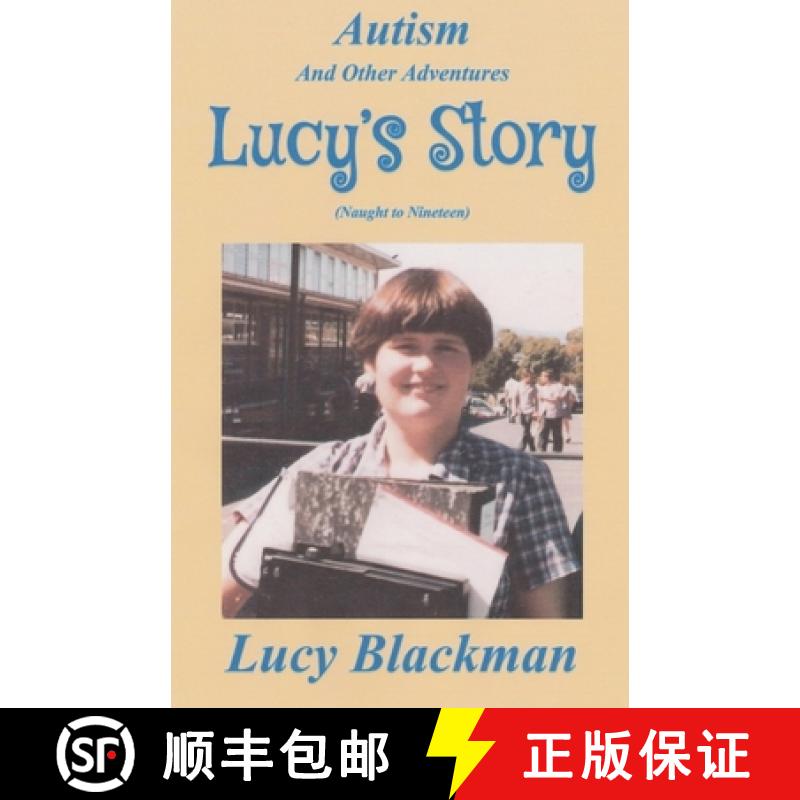 【2-3周达】Autism and Other Adventures: Lucy's Story (Naught to Nineteen) [9780975634592]