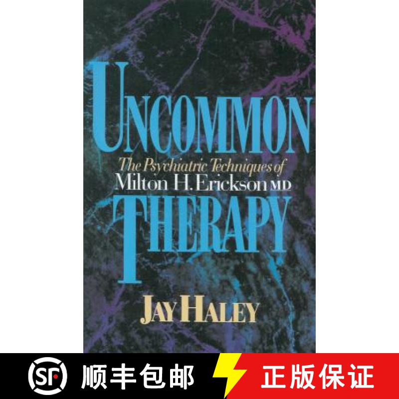 【3-4周达】Uncommon Therapy: The Psychiatric Techniques of Milton H. Erickson, M.D. [9780393310313]