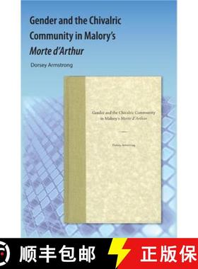 预订 Gender and the Chivalric Community in Malory's Morte d'Arthur [9781616101046]