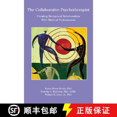 【3-4周达】The Collaborative Psychotherapist: Creating Reciprocal Relationships with Medical Professi... [9781433803383]