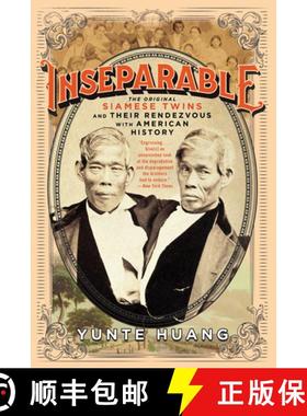 【3-4周达】Inseparable – The Original Siamese Twins and Their Rendezvous with American History [9780871404473]