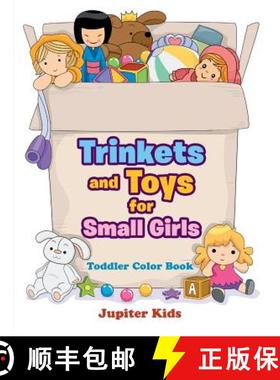 【3-4周达】Trinkets and Toys for Small Girls: Toddler Color Book [9781683053446]