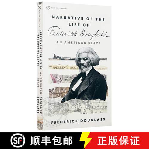 【3-4周达】一个美国黑奴的自传 Narrative of the Life of Frederick Douglass (Signet Classics) [9780451529947]