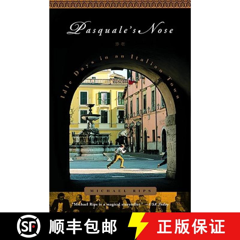 【3-4周达】Pasquale's Nose: Idle Days in an Italian Town [9780316748643]