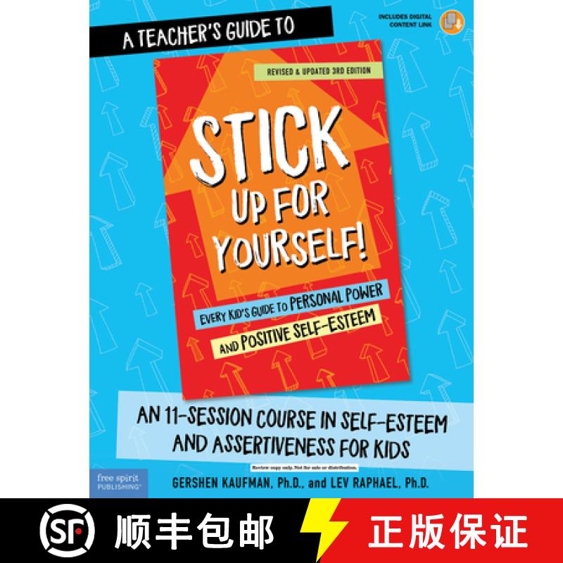 【2-3周达】A Teacher's Guide to Stick Up for Yourself!: An 11-Session Course in Self-Esteem and Asser... [9781631983252]