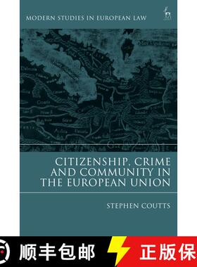【3-4周达】Citizenship, Crime and Community in the European Union [9781509951956]