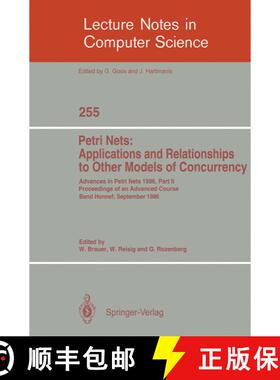 【3-4周达】Advances in Petri Nets 1986. Proceedings of an Advanced Course, Bad Honnef, 8.-19. Septemb... [9783540179061]