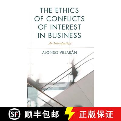 【3-4周达】精装 The Ethics of Conflicts of Interest in Business : An Introduction [9781786616111]