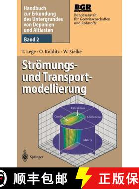 【3-4周达】Handbuch Zur Erkundung Des Untergrundes Von Deponien Und Altlasten: Band 2: Strömungs- Un... [9783540591405]