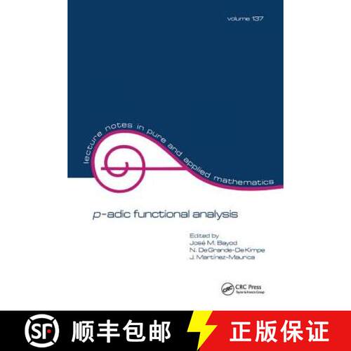 【3-4周达】精装 p-adic functional analysis [9781138441811]
