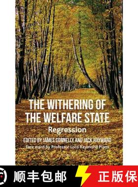 【3-4周达】The Withering of the Welfare State: Regression [9780230337145]