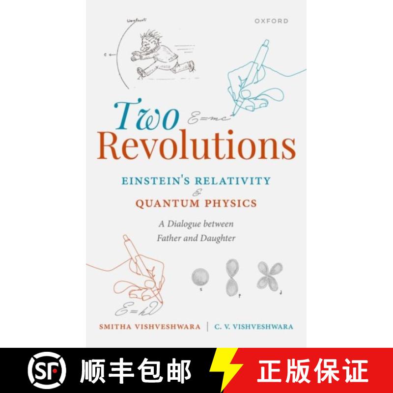 【3-4周达】Two Revolutions: Einstein's Relativity and Quantum Physics: A Dialogue Between Father and ... [9780198758334]