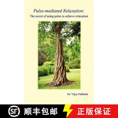 【3-4周达】Pulse-mediated relaxation: The secret of using pulse to achieve relaxation [9781446129180]