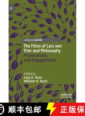 【3-4周达】The Films of Lars von Trier and Philosophy : Provocations and Engagements [9783030249175]