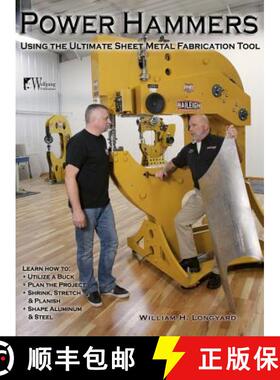 【3-4周达】Power Hammers: Using the Ultimate Sheet Metal Fabrication Tool [9781941064474]