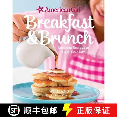 预订 American Girl: Breakfast & Brunch: Fabulous Recipes to Start Your Day [9781681882444]