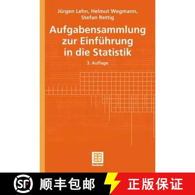 【3-4周达】Aufgabensammlung Zur Einfï¿½hrung in Die Statistik (3., überarb. Auflage 2001) [9783519220756]