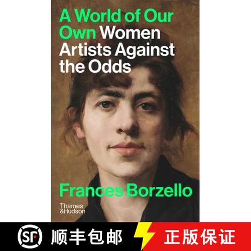 【3-4周达】精装 A World of Our Own : Women Artists Against the Odds [9780500297216]