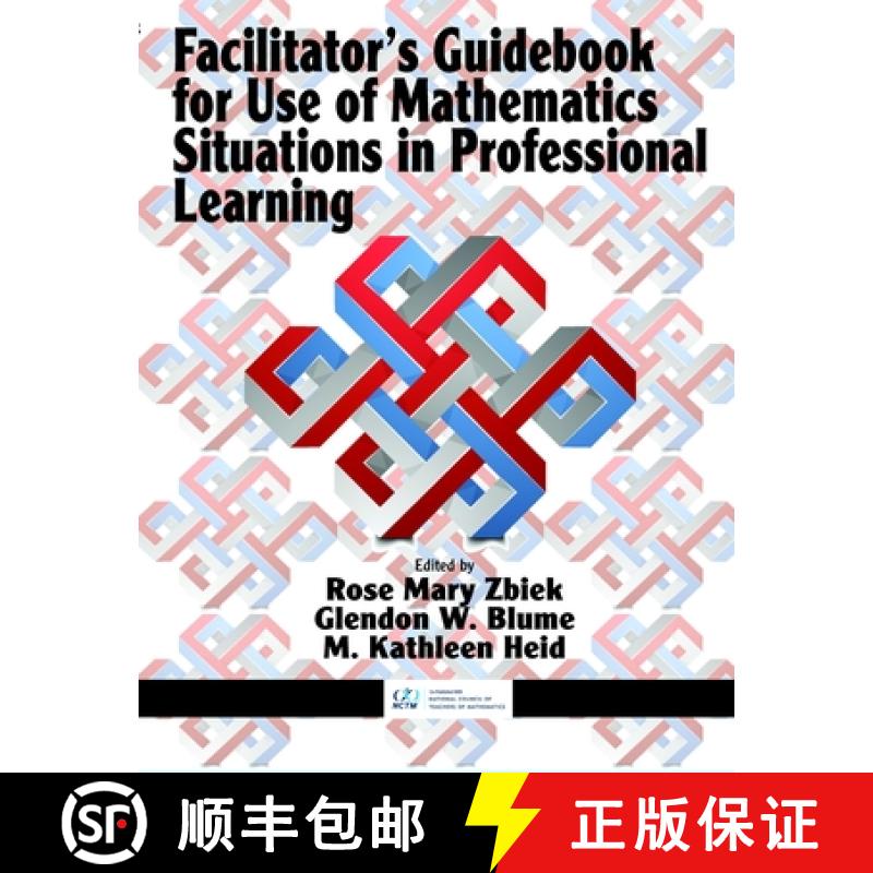 【3-4周达】Facilitator's Guidebook for Use of Mathematics Situations in Professional Learning [9781641130790]