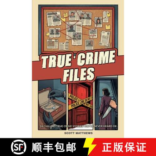 【3-4周达】True Crime Files - 24 Chilling True Crime Stories You've Never Heard Of [9781923722040]