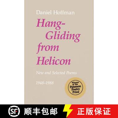 【3-4周达】Hang-Gliding from Helicon: New and Selected Poems, 1948-1988 [9780807114537]