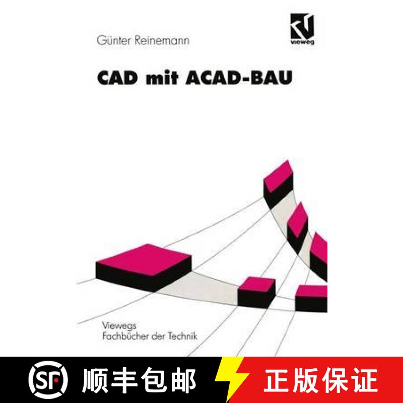 【3-4周达】CAD Mit Acad-Bau: Rechnergestützte Bauprojektierung Unter AutoCAD [9783528066055]