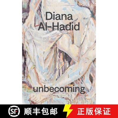 【3-4周达】Diana Al-Hadid: Unbecoming [9781947232136]