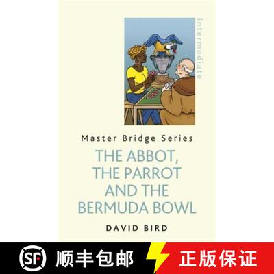 【3-4周达】The Abbot, the Parrot and the Bermuda Bowl [9781474600781]