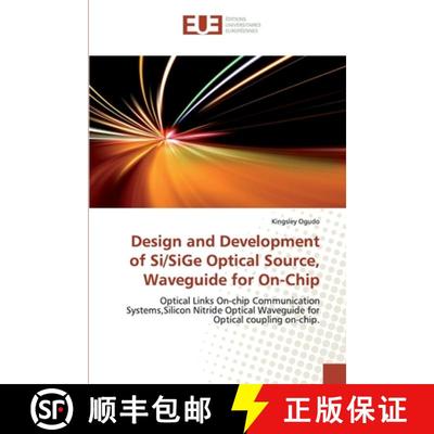 预订 Design and Development of Si/SiGe Optical Source, Waveguide for On-Chip [9786138456414]