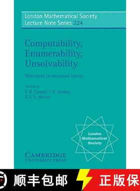 【3-4周达】Computability, Enumerability, Unsolvability: Directions in Recursion Theory - Computabilit... [9780521557368]