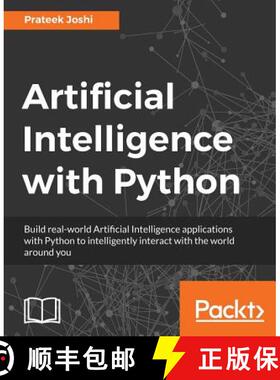 预订 Artificial Intelligence with Python: A Comprehensive Guide to Building Intelligent Apps for Pyth... [9781786464392]