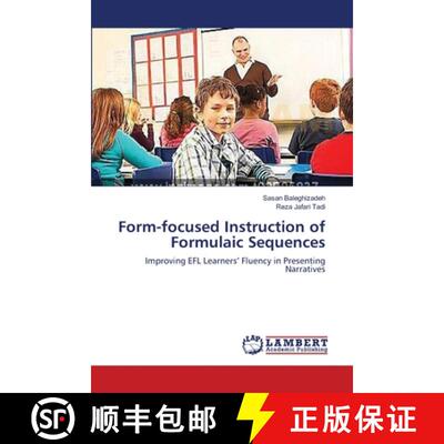 预订 Form-focused Instruction of Formulaic Sequences [9783659132285]
