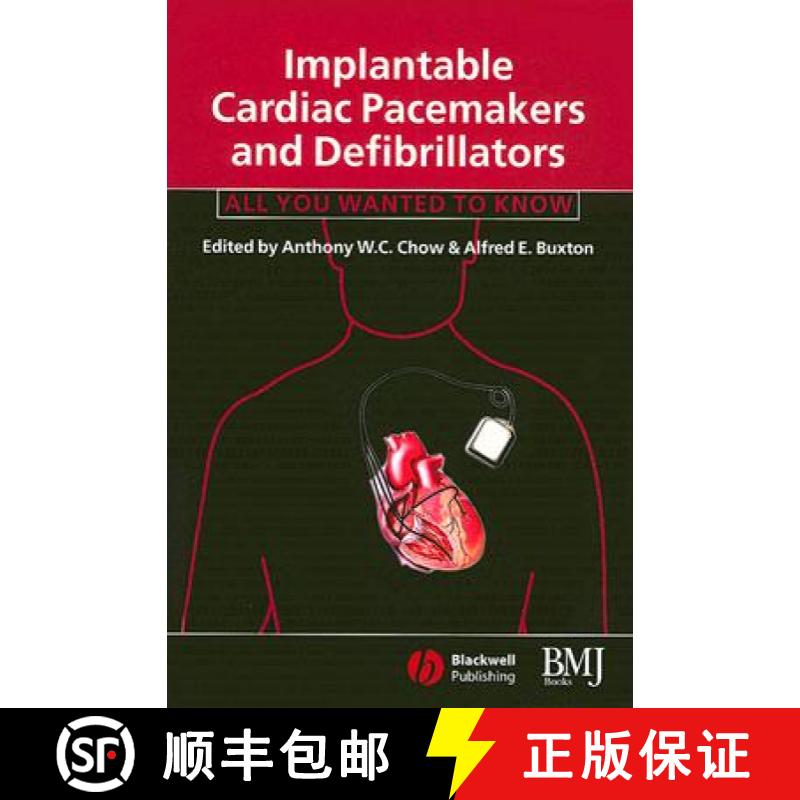 【3-4周达】Implantable Cardiac Pacemakers And Defibrillators - All You Wanted To Know [Wiley医学] [9780727915665]