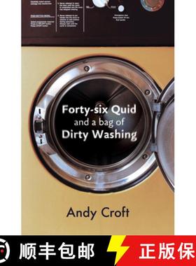 【3-4周达】Forty-Six Quid and a Bag of Dirty Washing: Free at Last! But Staying Out of Prison Isn't A... [9781908713025]
