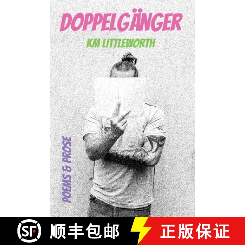 【2-3周达】Doppelgänger: Poems & Prose [9781399943192]