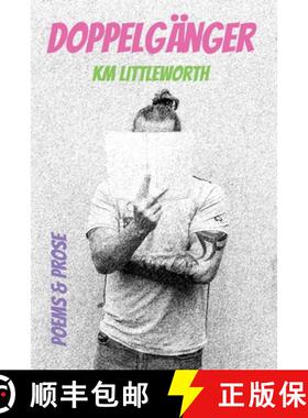 【3-4周达】Doppelgänger: Poems & Prose [9781399943192]