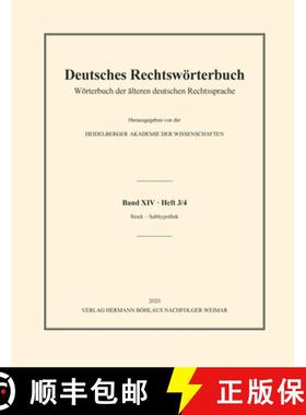 【3-4周达】Deutsches Rechtswoerterbuch: Woerterbuch Der AElteren Deutschen Rechtssprache. Band XIV, H... [9783662625941]