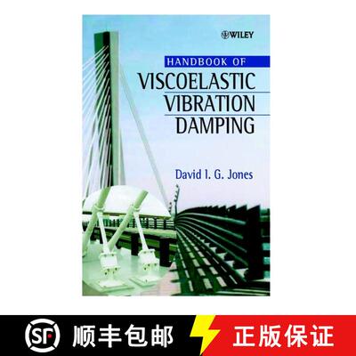 【3-4周达】精装 Handbook Of Viscoelastic Vibration Damping [Wiley机械工程] [9780471492481]