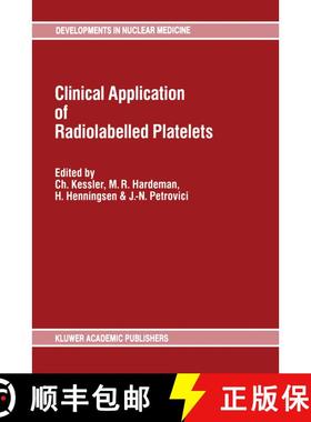 【3-4周达】Clinical Application of Radiolabelled Platelets [9789401067492]