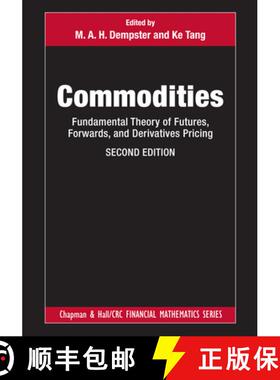 【3-4周达】Commodities: Fundamental Theory of Futures, Forwards, and Derivatives Pricing [9781032208176]