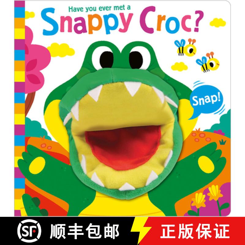 【3-4周达】Have You Ever Met a Snappy Croc? [9781801056229]