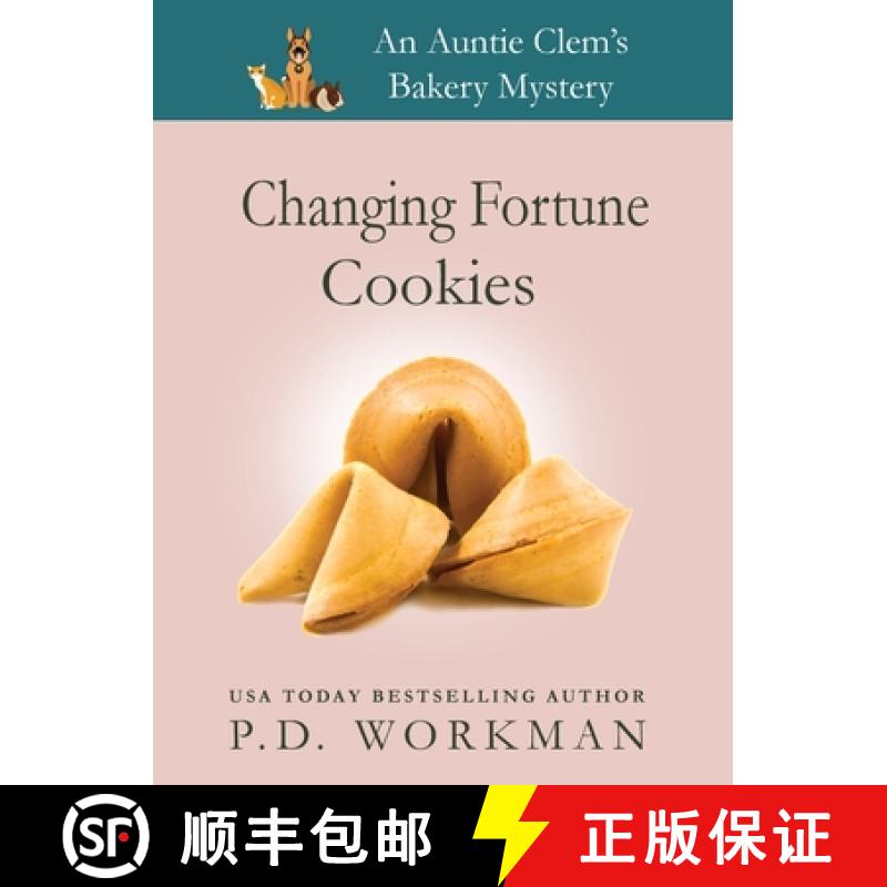 【3-4周达】Changing Fortune Cookies: A Cozy Culinary & Pet Mystery [9781774680483]