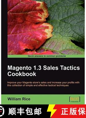 预订 Magento 1.3 Sales Tactics Cookbook: Improve Your Magento Store's Sales and Increase Your Profits... [9781849510127]
