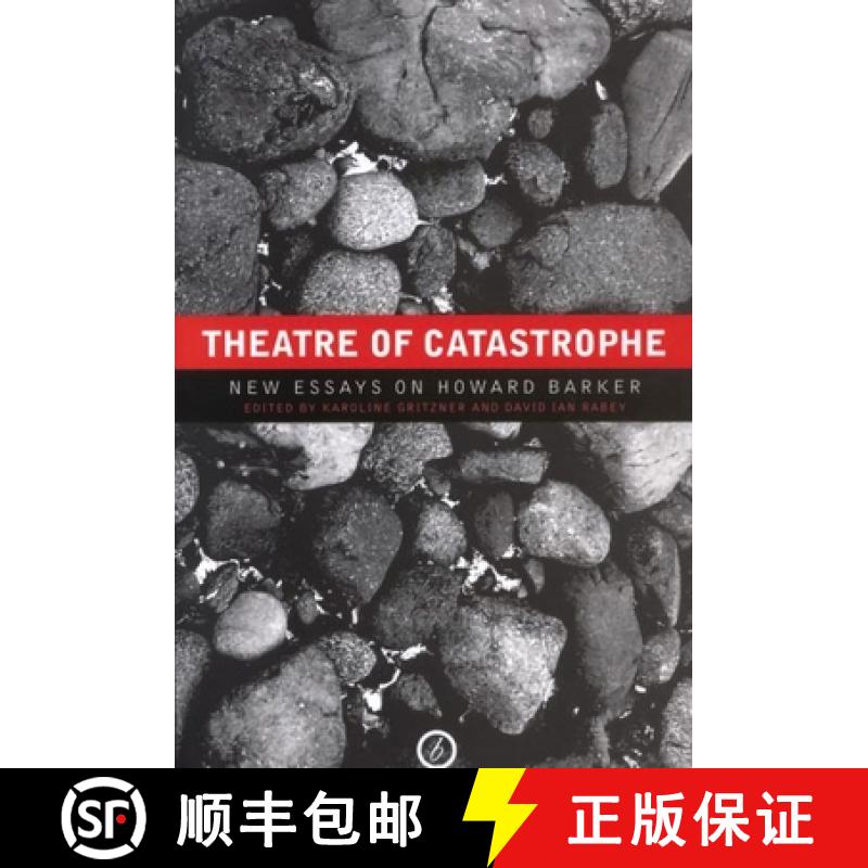 预订 Theatre of Catastrophe: New Essays on Howard Barker (Hardback) [9781840026948]