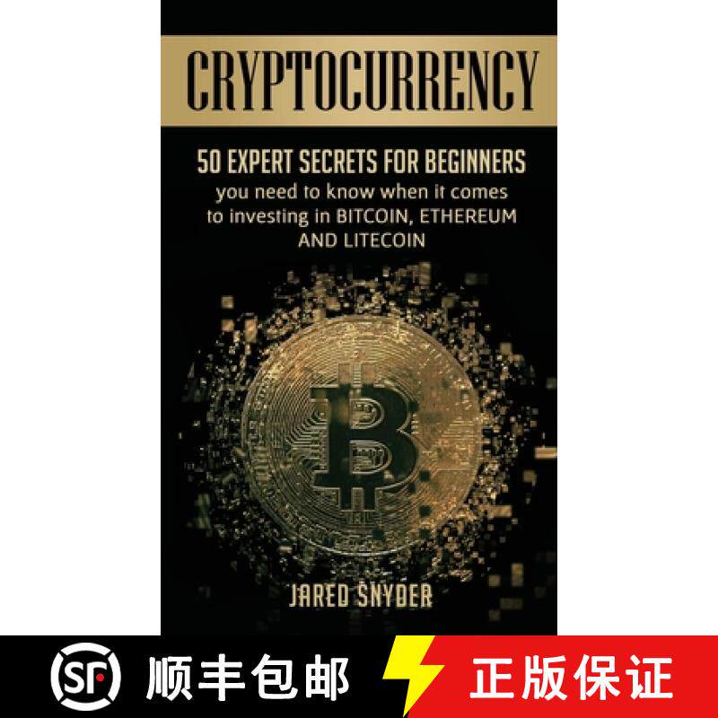 预订 Cryptocurrency: 50 Expert Secrets for Beginners You Need to Know When It Comes to Investing in B... [9781087849829]
