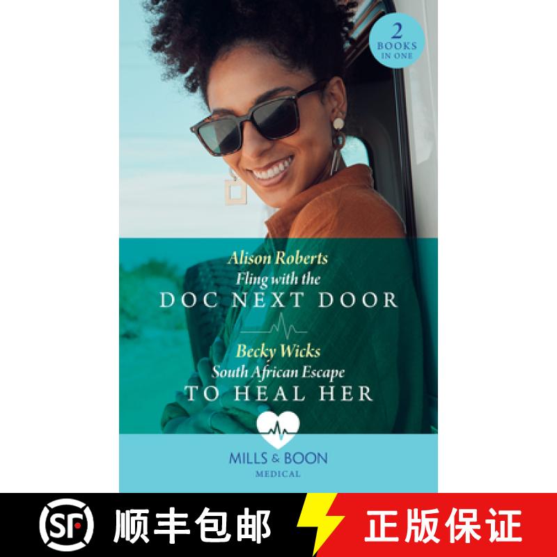 【2-3周达】Fling With The Doc Next Door / South African Escape To Heal Her: Fling with the Doc Next D... [9780263306057]