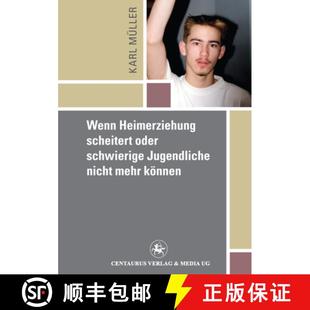 Schwierige Scheitert Jugendliche Können Wenn Mehr 4周达 9783862260034 Heimerziehung Nicht Oder