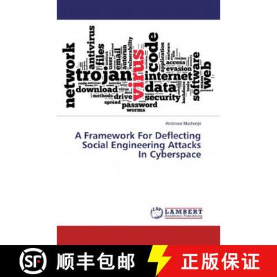 预订 A Framework For Deflecting Social Engineering Attacks In Cyberspace [9783659772993]