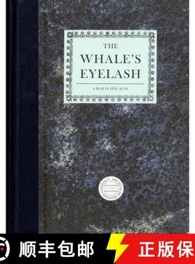【3-4周达】Timothy Prus: The Whale's Eyelash : A Play in Five Acts [9780957049031]